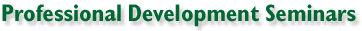 Professional Development Seminars